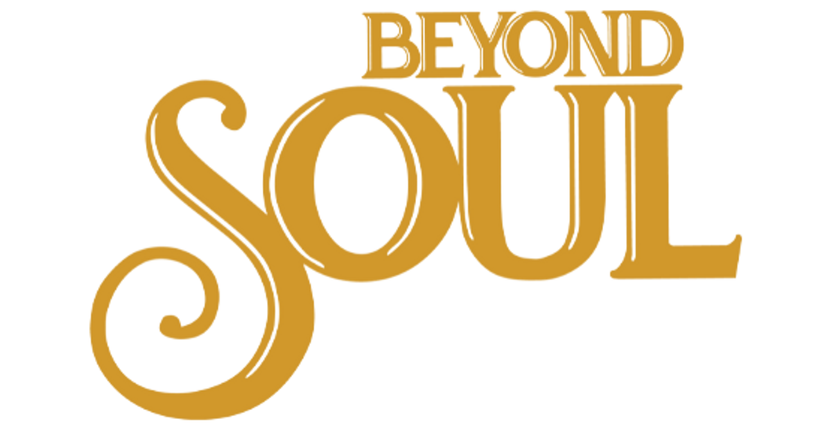 Beyond Soul